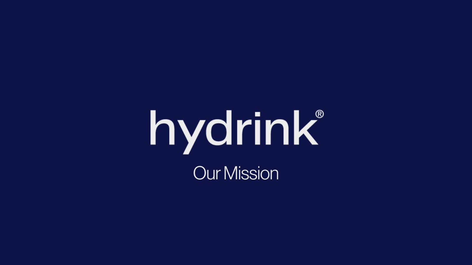 The Hydrink Mission